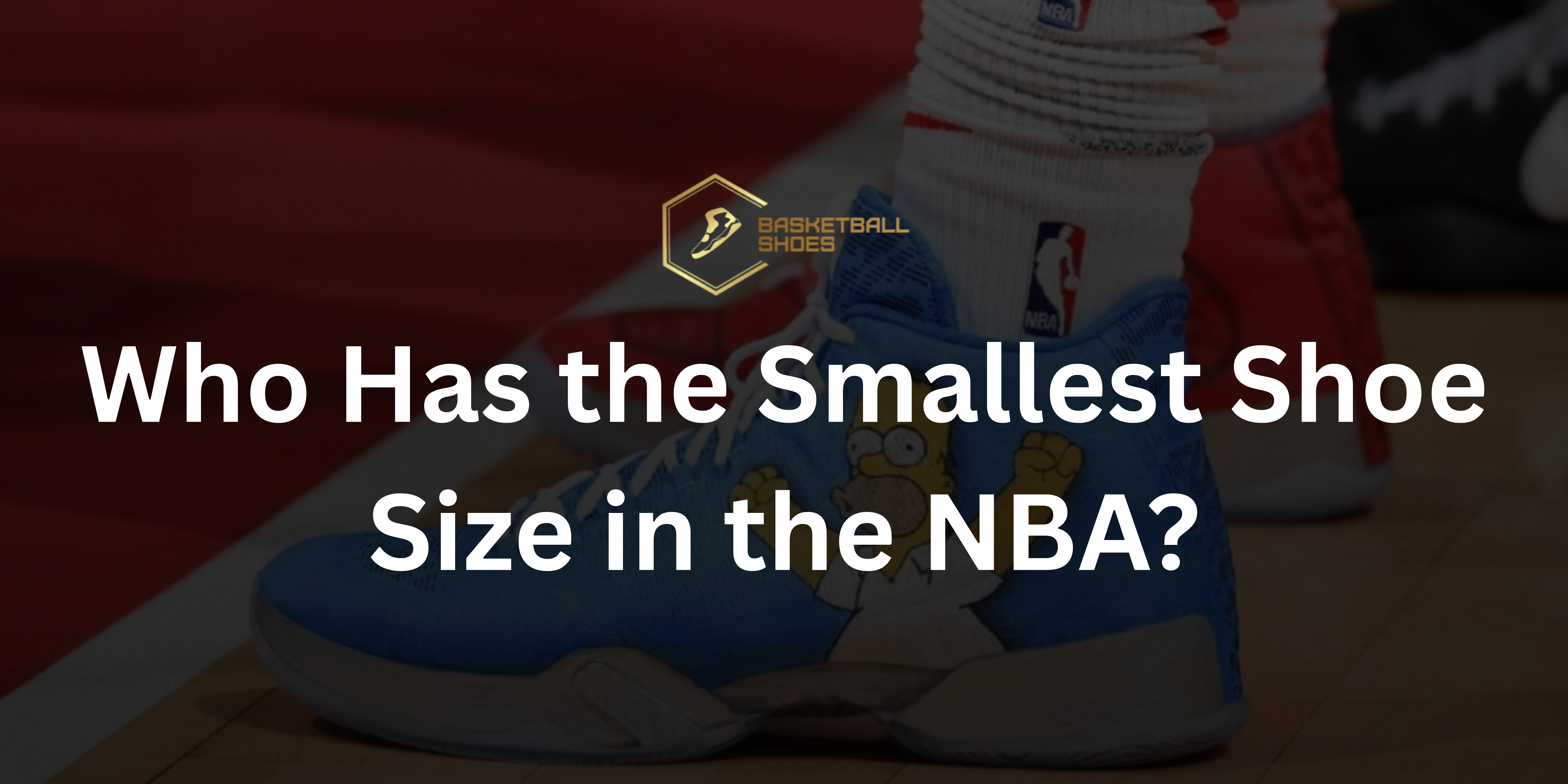 Who Has the Smallest Shoe Size in the NBA Basketball Shoes AU