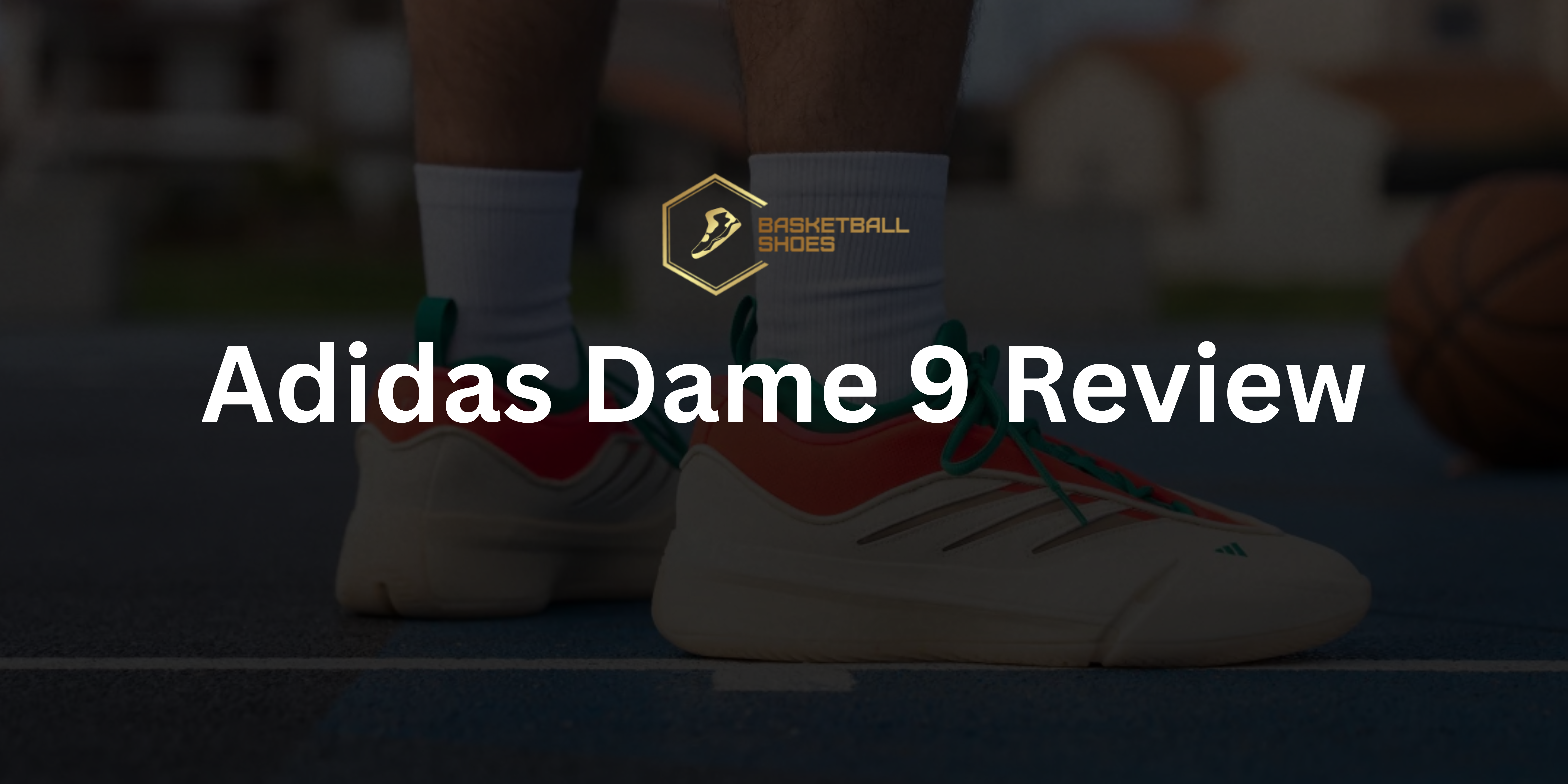 Adidas Dame 9 Review _ Basketball Shoes AU