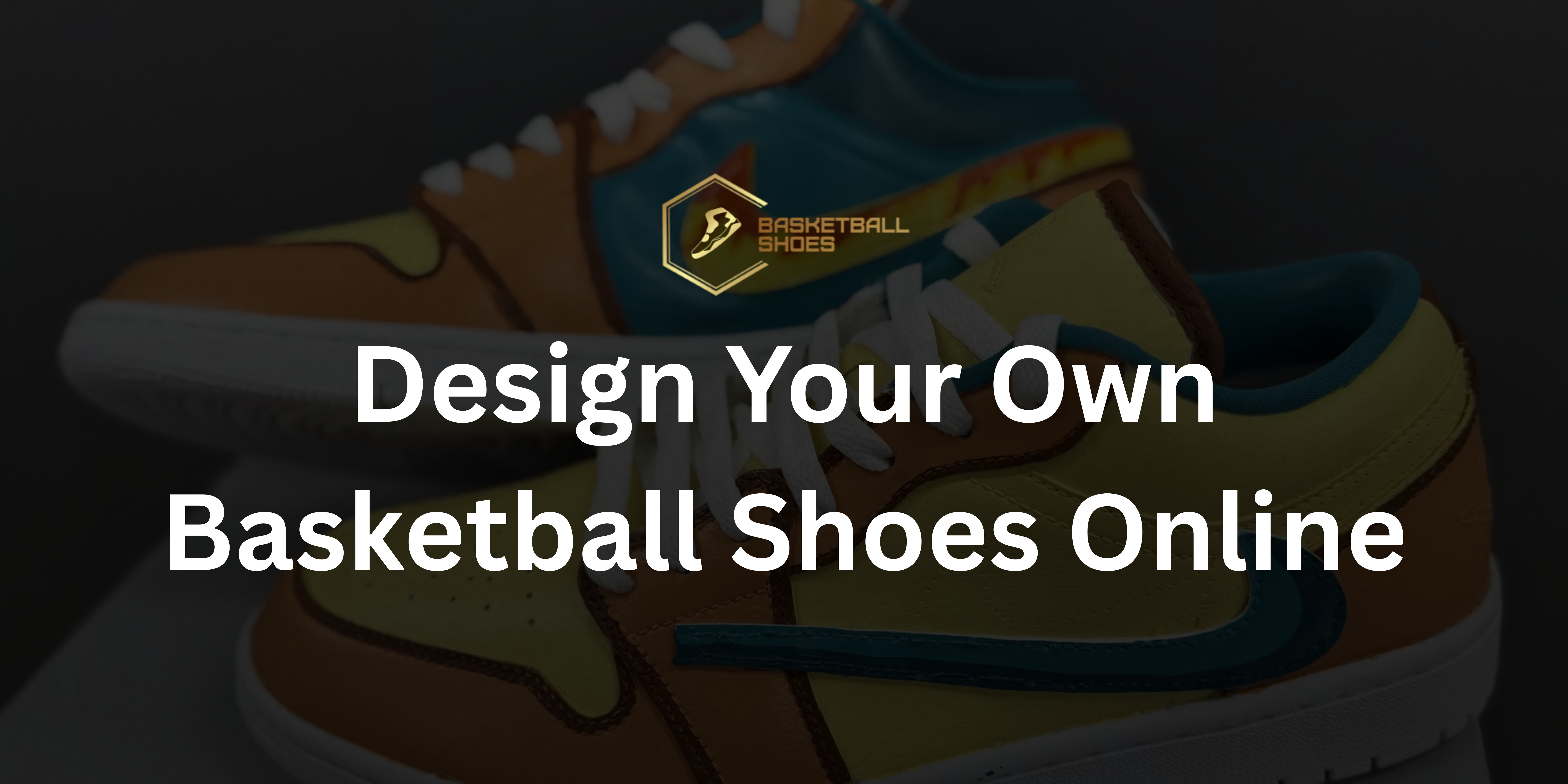 Design Your Own Basketball Shoes Online _ Basketball Shoes AU